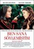Because I Said So-Ben Sana Söylemiştim