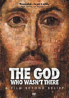 The God Who Wasn?t There, Orada Olmayan Tanr�