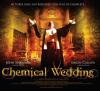 Chemical Wedding