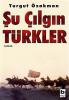 �u ��lg�n T�rkler Belgeseli